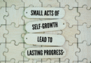Start Where You Are: Small Shifts for Meaningful Growth