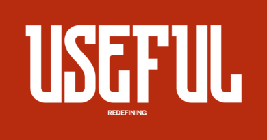 Redefining What It Means to Be “Useful”